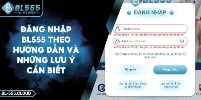 Đăng Nhập BL555 - Hướng Dẫn Thao Tác Dễ Dàng Nhanh Chóng 4 Đăng Nhập BL555 - Hướng Dẫn Thao Tác Dễ Dàng Nhanh Chóng